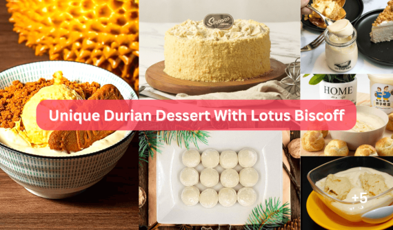 15 Unique Durian Desserts in Singapore For A Quick Durian Fix