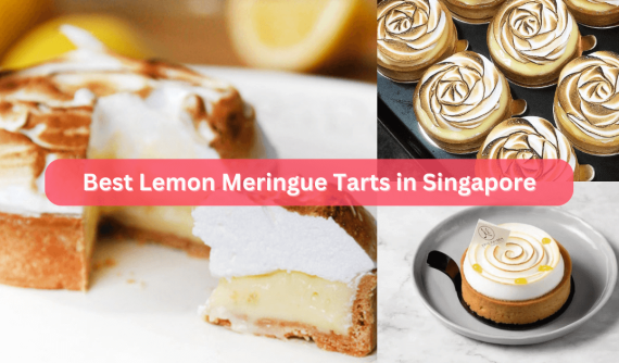 20 Refreshing Lemon Meringue Tarts In Singapore That Crumbles In Your Mouth