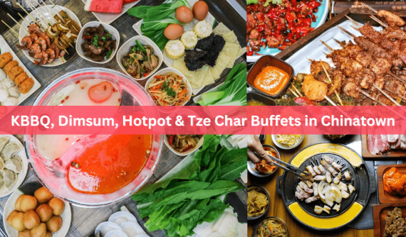 15 Buffets in Chinatown to Eat to Your Heart's Content