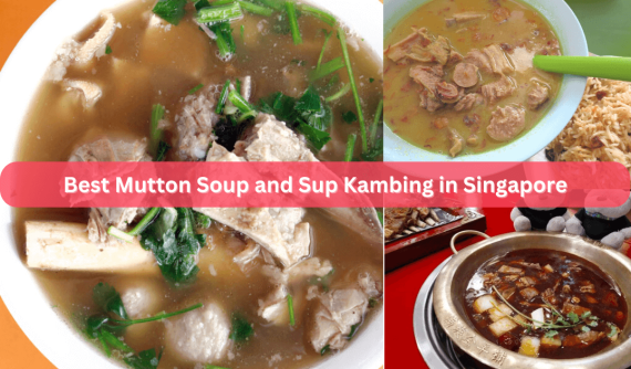 15 Mutton Soup in Singapore That Will Warm You From the Inside Out