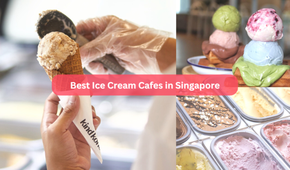 The Ultimate List of Ice Cream Cafes in Singapore